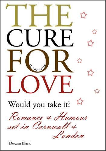 Cover for De-ann Black · The Cure for Love (Paperback Book) [Large Print edition] (2011)