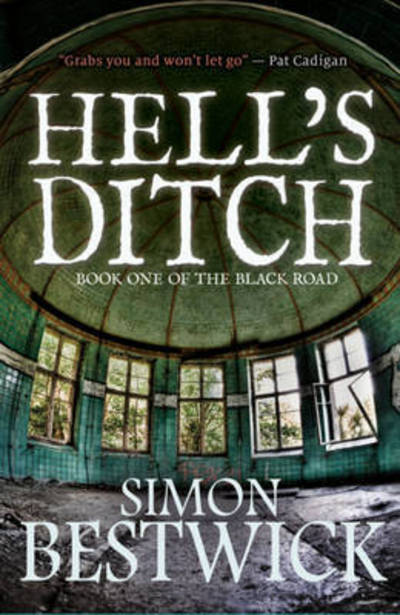 Cover for Simon Bestwick · Hell's Ditch - The Black Road (Paperback Book) (2016)