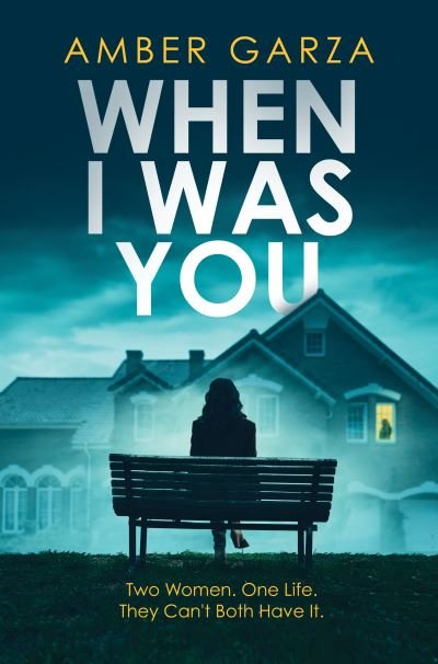 Cover for Amber Garza · When I Was You (Paperback Book) (2022)