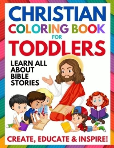 Christian Coloring Book for Toddlers - Summer Andrews - Books - Devela Publishing - 9781913357696 - November 4, 2020