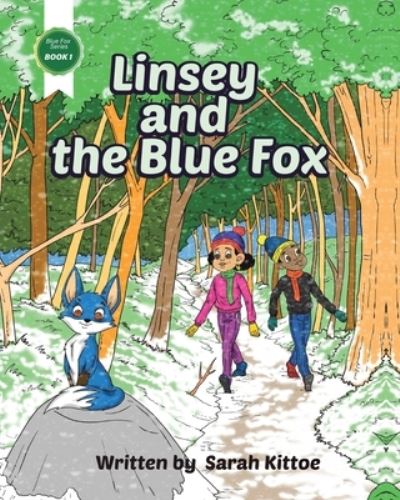 Cover for Sarah Kittoe · Linsey and the Blue Fox (Book) (2024)