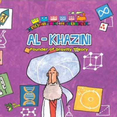 Cover for Ali Gator · Al Khazini: The Founder of Gravity Theory - Muslim Scientists (Paperback Book) (2020)