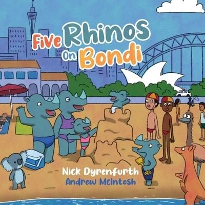 Cover for Nick Dyrenfurth · Five Rhinos on Bondi (Paperback Book) (2021)
