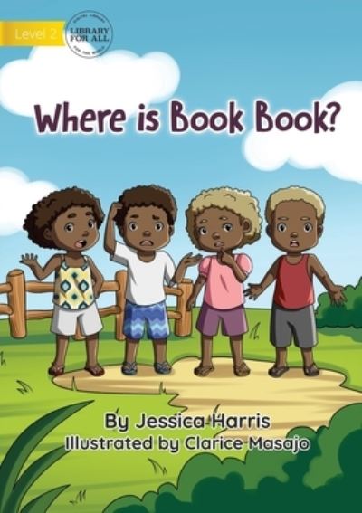 Cover for Jessica Harris · Where is Book Book? (Paperback Book) (2021)