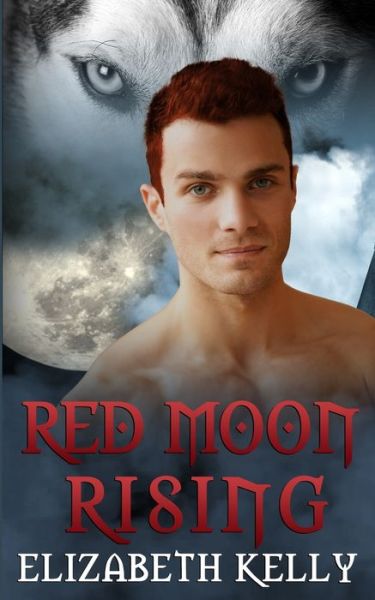 Cover for Elizabeth Kelly · Red Moon Rising (Paperback Bog) (2016)