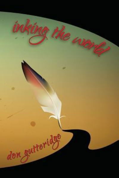 Cover for Don Gutteridge · Inking the World (Pocketbok) (2019)