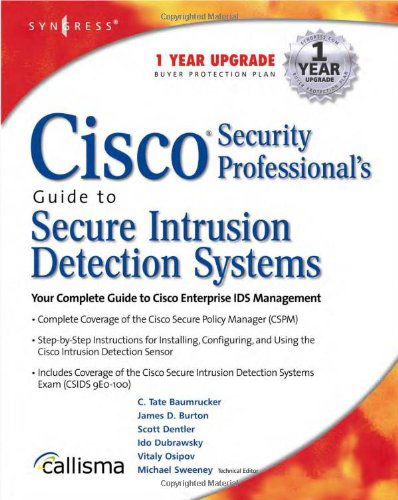 Cover for Syngress · Cisco Security Professional's Guide to Secure Intrusion Detection Systems (Paperback Book) (2003)