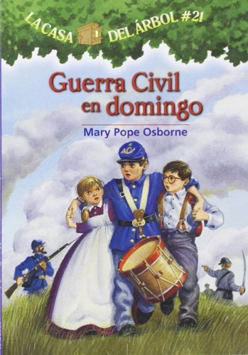 Cover for Mary Pope Osborne · Guerra Civil en Domingo / Civil War on Sunday (La Casa Del Arbol / Magic Tree House) (Spanish Edition) (Paperback Bog) [Spanish, Tra edition] (2011)