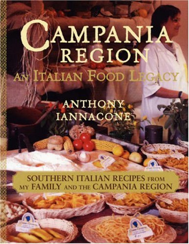 Cover for Anthony Iannacone · Campania Region  an Italian Food Legacy (Paperback Book) (2007)