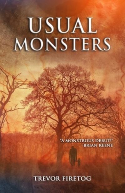 Usual Monsters - Trevor Firetog - Books - Macabre Ink - 9781949914696 - November 8, 2018