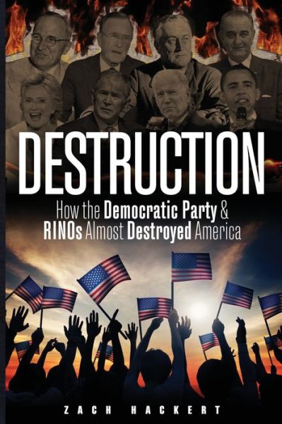 Destruction - Zach Hackert - Książki - Defiance Press & Publishing, LLC - 9781955937696 - 15 grudnia 2022