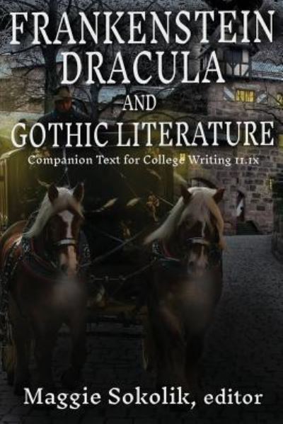 Cover for Wayzgoose Press · Frankenstein, Dracula, and Gothic Literature (Paperback Book) (2017)