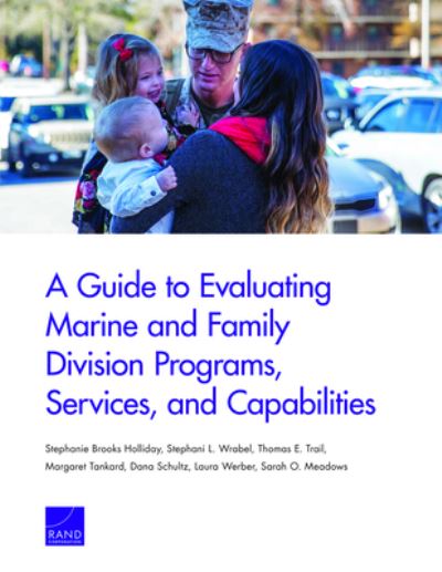 Cover for Stephanie Brooks Holliday · Guide to Evaluating Marine and Family Division Programs, Services, and Capabilities (Book) (2021)