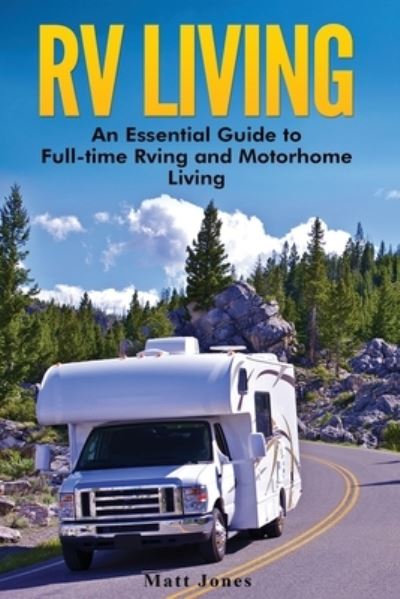 Cover for Matt Jones · RV Living (Pocketbok) (2017)