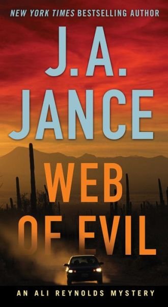 Cover for J.A. Jance · Web of Evil: A Novel of Suspense - Ali Reynolds Series (Taschenbuch) (2018)