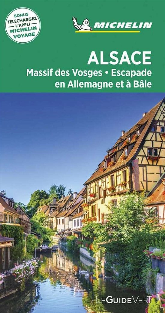 Cover for Michelin · Michelin Guide Vert: Alsace: Massif des Vosges, Escapade en Allemagne et à Bâle (Taschenbuch) (2020)