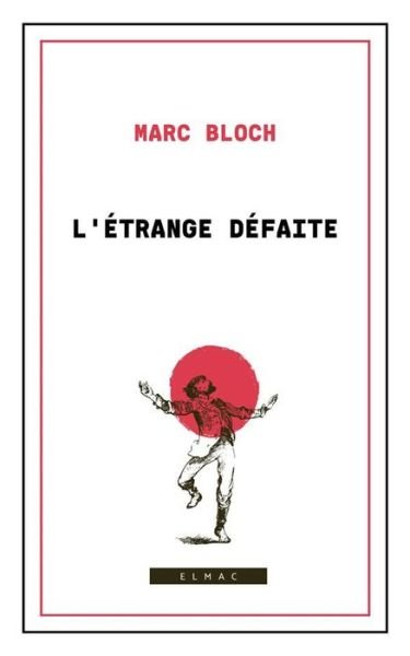 Cover for Marc Bloch · L'etrange defaite (Paperback Book) [French edition] (1990)