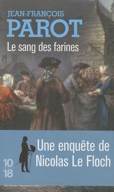 Cover for Jean-francois Parot · Sang Des Farines (Paperback Book) [French, Grands Detectives edition] (2010)