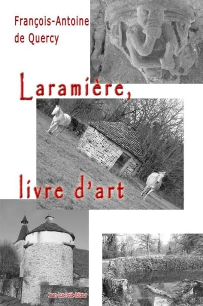 Cover for Francois-antoine De Quercy · Laramiere, Livre D'art (Paperback Book) (2015)