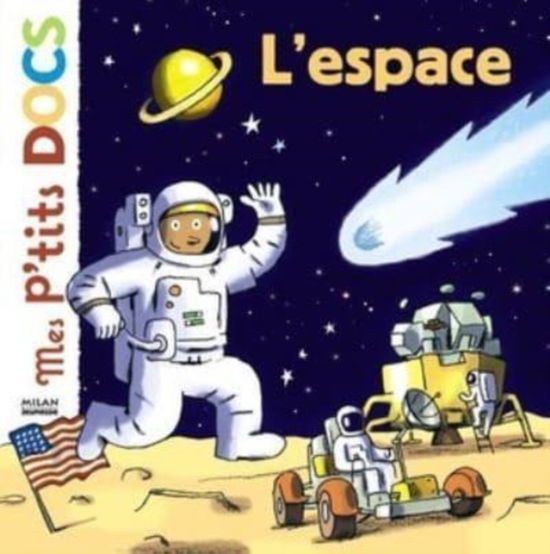 Cover for Stephanie Ledu · Mes p'tits docs / Mes docs animes: L'espace (Innbunden bok) (2005)