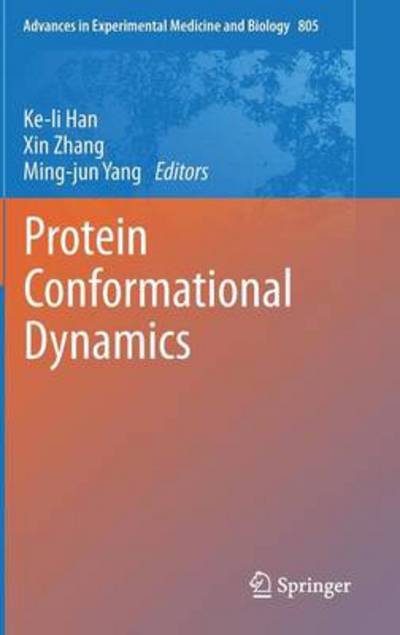 Cover for Ke-li Han · Protein Conformational Dynamics - Advances in Experimental Medicine and Biology (Hardcover Book) [2014 edition] (2014)