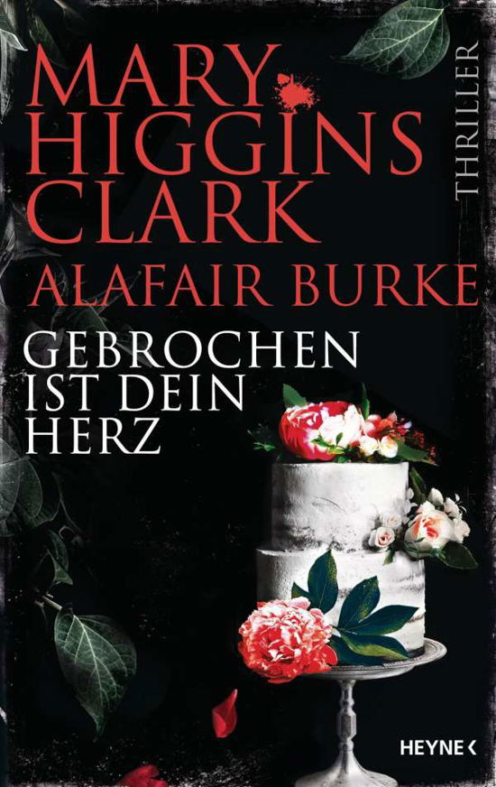 Cover for Mary Higgins Clark · Gebrochen ist dein Herz (Hardcover bog) (2021)