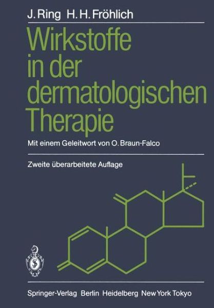 Cover for Johannes Ring · Wirkstoffe in der Dermatologischen Therapie (Paperback Book) [2., uberarb. Aufl. edition] (1984)