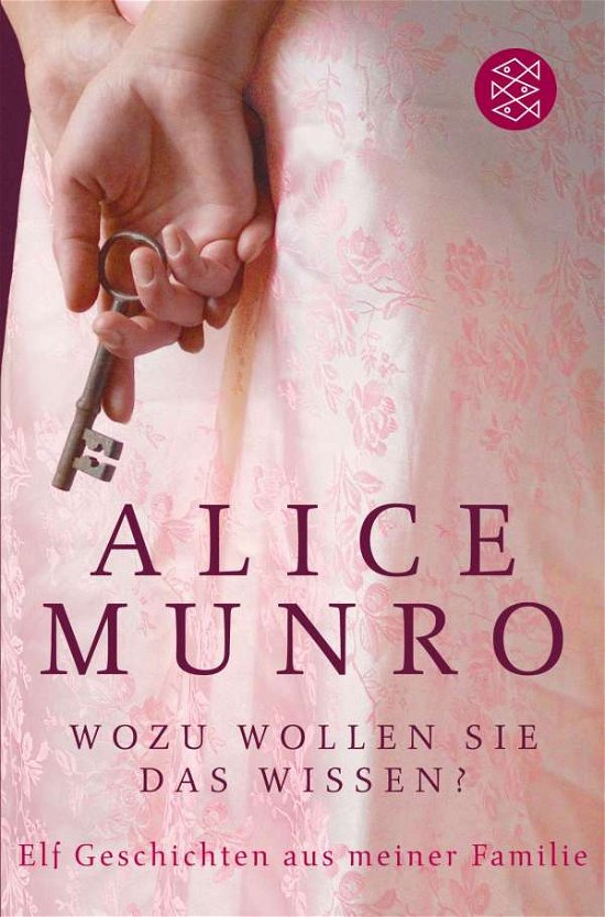 Cover for Alice Munro · Fischer TB.16969 Munro.Wozu wollen Sie (Bog)