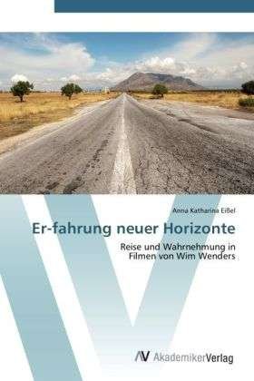 Cover for Eißel · Er-fahrung neuer Horizonte (Book) (2012)