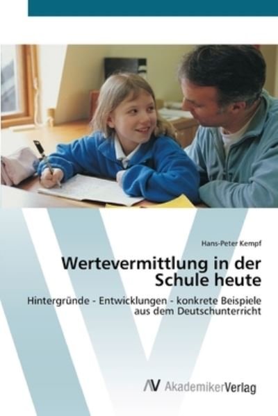 Cover for Kempf · Wertevermittlung in der Schule he (Bok) (2012)