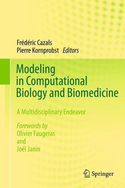 Cover for Fr D Ric Cazals · Modeling in Computational Biology and Biomedicine: A Multidisciplinary Endeavor (Paperback Book) [2013 edition] (2014)