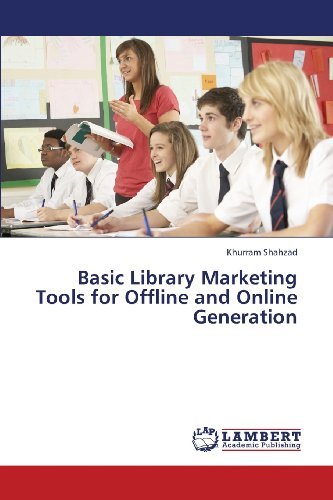Cover for Khurram Shahzad · Basic Library Marketing Tools for Offline and Online Generation (Pocketbok) (2013)