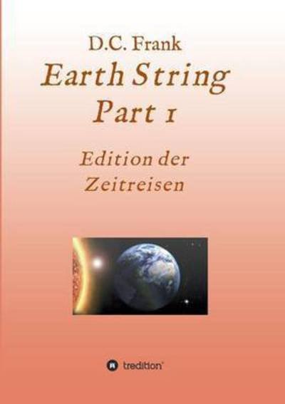 Cover for Frank · Earth String Part 1 (Book) (2017)