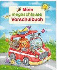 Mein megaschlaues Vorschulbuch - Kamlah - Books -  - 9783780663696 - 