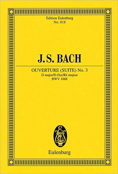Cover for Johann Sebasti Bach · Ouverture Suite No 3 D Major Bwv 1068 (Paperback Book) (1981)