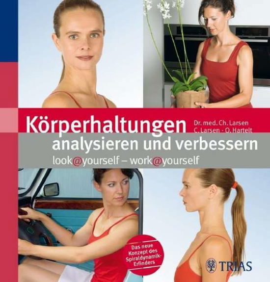 Cover for Larsen, Christian &amp; Claudia · Körperhaltungen analysieren und verbess (Book)