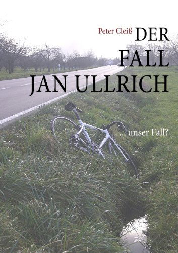 Cover for Peter Cleiß · Der Fall Jan Ullrich (Paperback Book) [German edition] (2007)