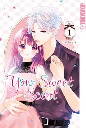 Cover for Ichi Kotoko · Your Sweet Scent 01 (Book) (2024)