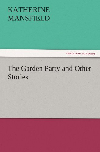 Cover for Katherine Mansfield · The Garden Party and Other Stories (Tredition Classics) (Paperback Bog) (2011)