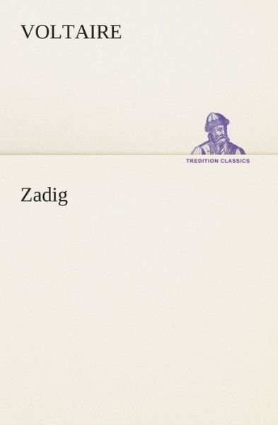 Cover for Voltaire · Zadig (Tredition Classics) (Spanish Edition) (Paperback Book) [Spanish edition] (2013)