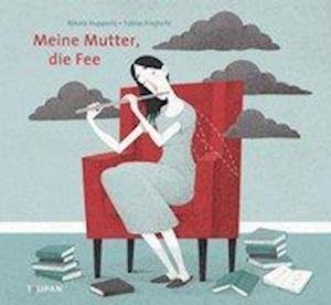 Cover for Huppertz · Meine Mutter, die Fee (Buch)