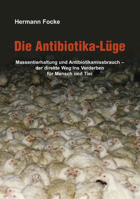 Cover for Focke · Die Antibiotika-Lüge (Book)