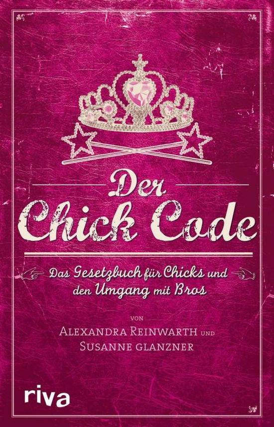 Cover for Reinwarth · Der Chick Code (Book)