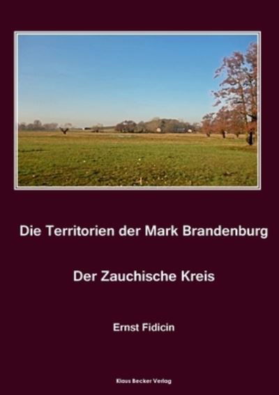 Cover for Ernst Fidicin · Territorien der Mark Brandenburg. Der Zauchische Kreis (Paperback Book) (2021)