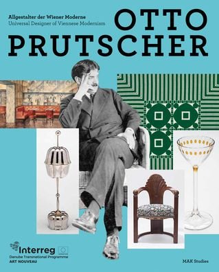 Cover for Christoph Thun-Hohenstein · Otto Prutscher: Universal Designer of Viennese Modernism (Paperback Book) (2019)