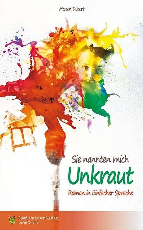 Cover for Döbert · Sie nannten mich Unkraut (Buch)