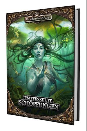 Cover for Paul Schweizer · DSA5 - Entfesselte Schöpfungen (Märchen-Anthologie) (Book) (2024)