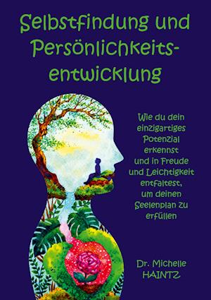 Cover for Dr. Michelle Haintz · Selbstfindung und Pers?nlichkeitsentwicklung (Paperback Book) (2021)