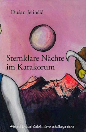 Cover for Dušan Jelinčič · Sternklare Nächte im Karakorum (Book) (2023)