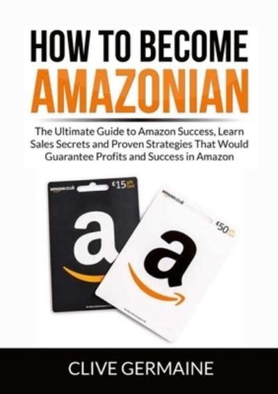 Cover for Clive Germaine · How to Become Amazonian (Pocketbok) (2021)